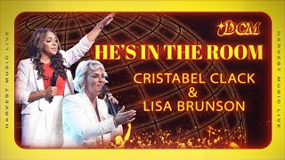 Hes In the Room  Cristabel Clack And Lisa Brunson [upl. by Hcib]