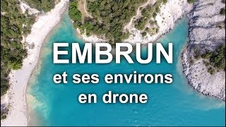 EMBRUN ET SES ENVIRONS 4K [upl. by Box855]