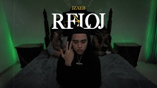 Jzaeb  Reloj Official Video [upl. by Yrocej164]