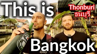 This is BANGKOK THONBURI ธนบุรี The OTHER Side Of Bangkok Thailand vlog [upl. by Kellyn407]