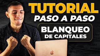 Cómo y Por qué Acceder al BLANQUEO DE CAPITALES 2024 ✅ Tutorial Paso a Paso [upl. by Esnahc]