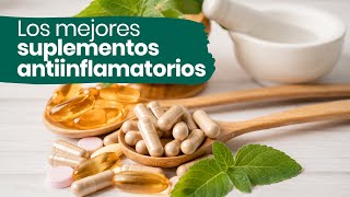 💚 ¿Qué suplementos antiinflamatorios debo tomar [upl. by Suhploda]