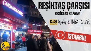 Beşiktaş Çarşısı  Besiktas Walking Tour  İstanbul  Turkey [upl. by Sivia]