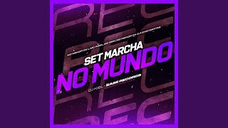 Set Marcha no Mundo [upl. by Heddie]