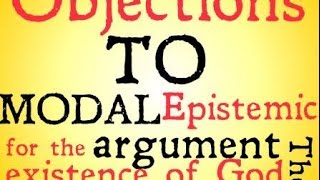 Objections to the Modal Epistemic Argument FIXED [upl. by Fesuy]