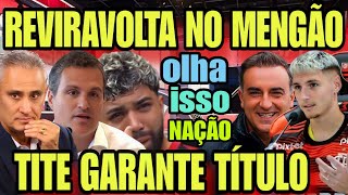 🚨😱SERÁ NAÇÃO INACREDITÁVEL TITE GARANTE TÍTULO DO BRASILEIRÃOVEJA O QUE A MÍDIA FALOU DO MENGÃO [upl. by Nerek529]