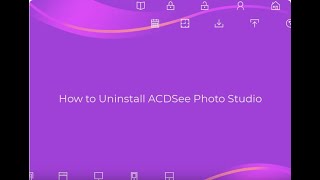 How to Uninstall ACDSee Photo Studio on Windows Completely [upl. by Paulette]