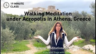 Walking Meditation BreathwalkInspired Walk Under Acropolis Kundalini Yoga with Lynn [upl. by Cyprio52]