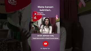 DrSüphan Tunç’un anlatımıyla Meme Kanseri belirtileri [upl. by Macpherson]