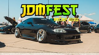 Recap JDM FEST 2022 4K [upl. by Loftus]