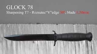 GLOCK 78  sharpening T7 quotVquot edge 30° blade 130mm  observation in the microscope [upl. by Alasteir]