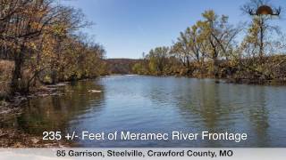 Meramec River Home Steelville MO [upl. by Adnim654]