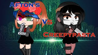 Afton Family vs Creepypasta singing battle gcmv [upl. by Hartzke]