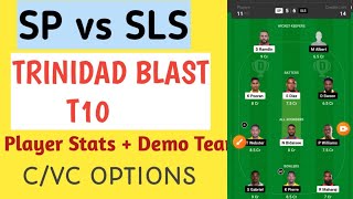 sla vs sp dream11 prediction sls vs sp dream11 teamsls vs sp trinadad blastt10 dream11 team today [upl. by Okiam]