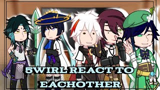 5WIRL React to Eachother  Genshin Impact  GCRV [upl. by Camus]