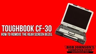 How to Remove the Rear Screen Bezel on a Panasonic Toughbook CF30 [upl. by Willin]