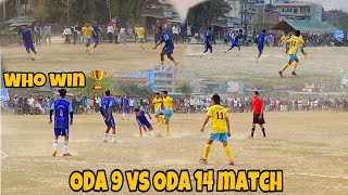 ODA 9 VS ODA 14 MATCH WHO WIN 🏆 [upl. by Farnham]