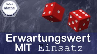 Erwartungswert mit Einsatz  einfach erklärt by einfach mathe [upl. by Polish]