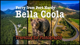 Ferry to Bella Coola British Columbia for Grizzly bears and scenery Traveling for photography [upl. by Winou498]