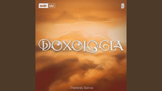 Doxologia [upl. by Greenwald61]