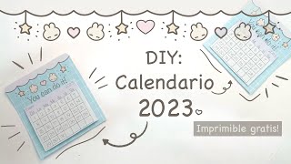 DIY Calendario 2023 súper bonito con Imprimible gratis❤️  como hacer un calendario kawaii [upl. by Flanna]