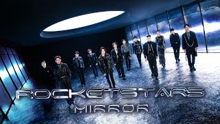 MIRROR《Rocketstars》Official Music Video [upl. by Merline]