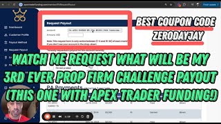 Watch Me Request My 3rd Ever Payout As A Prop Firm Trader with Apex Trader Funding [upl. by Odirfliw637]