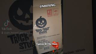 UNBOXING short  Figurine Art the Clown  Trick or Treat 🎃🔥 [upl. by Anilram]