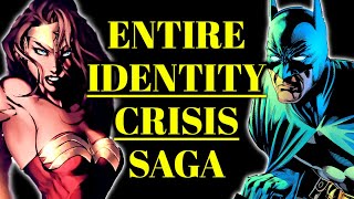 Entire Identity Crisis Saga Explored  DCs Most Controversial Crossover Event And A Murder Mystery [upl. by Wyon]