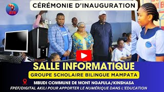 CÉRÉMONIE DINAUGURATION DUNE SALLE INFORMATIQUE AU GROUPE SHCOLAIRE BILINGUE MAMPATAFPEFDIGITAL [upl. by Lilaj91]