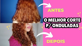 O CORTE PERFEITO PARA CABELO ONDULADO  Cortando em casa  Como ter as ondas mais definidas Tipo 2B [upl. by Annav]