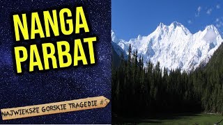 Nanga Parbat  quotGóra Mordercaquot Ile osób zabiła Największe górskie tragedie 5 [upl. by Mamie]