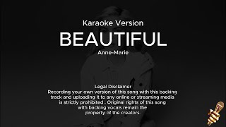 AnneMarie  Beautiful Karaoke Version [upl. by Sina691]