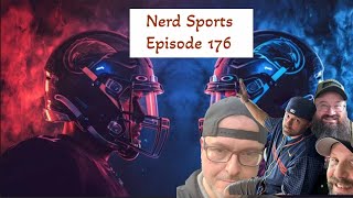 Nerd Sports Episode 176 [upl. by Fanny598]