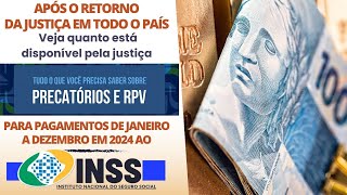 VEJA QUANTO A JUSTIÇA VAI PAGAR DE PRECATÓRIOS EM 2024 LIGADO AO INSS ATÉ DEZEMBRO DESSE ANO [upl. by Maleki]