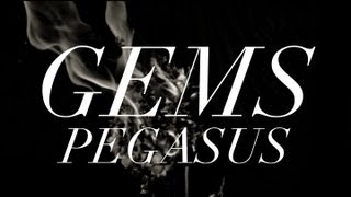 GEMS  Pegasus Official Video [upl. by Meean]