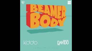 Kddo Ft Davido â€“ Beamer Body [upl. by Sirrep700]