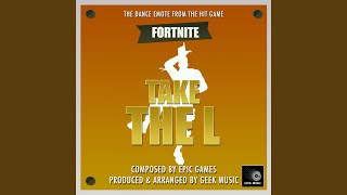 Fortnite Battle Royale  Take The L  Dance Emote [upl. by Assili540]