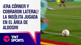 ¡ERA CÓRNER Y COBRARON LATERAL 😓LA INSÓLITA JUGADA EN EL ÁREA DE ALDOSIVI ❌ [upl. by Corrie]