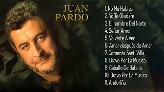 Juan Pardo Sus Mejores Canciones 2023 15 Grandes Exitos De Juan Pardo [upl. by Aniaz]