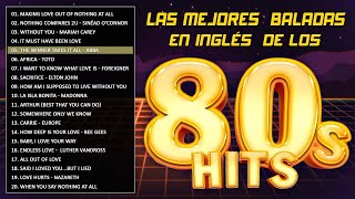 Las mejores baladas romanticas en inglés de los 80  Musica en ingles de los 80 y 90  Love songs [upl. by Llevaj]