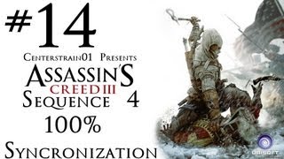 Assassins Creed III  Full Sync Walkthrough  Sequence 4 Part 2  Feathers And Trees [upl. by Dole]