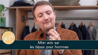 Mon avis sur les BIJOUX pour hommes 👑  Parlons vêtements 24 [upl. by Rehpotsirhc743]