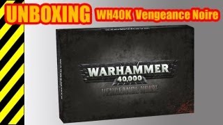 UNBOXING  Warhammer 40 000 Vengeance Noire [upl. by Ettenay]