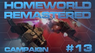 Homeworld Remastered Campaign Episode 13 Mission 14 [upl. by Wein]