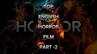 Top English Horror movie part 2 reels top5most top10 trending [upl. by Akiem]