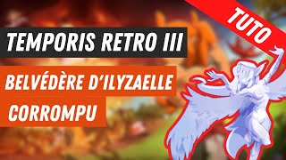 DOFUS TUTO DONJON DILYZAELLE CORROMPU  DOFUS RETRO TEMPORIS 3 [upl. by Jt]