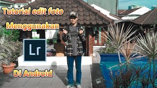 Tutorial edit foto menggunakan Lightroom di Androidhp [upl. by Odilo261]