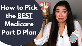 How to Pick the BEST Medicare Part D Plan [upl. by Enrak926]