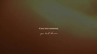 if you love someone tell them  FREE AUDIO [upl. by Power819]